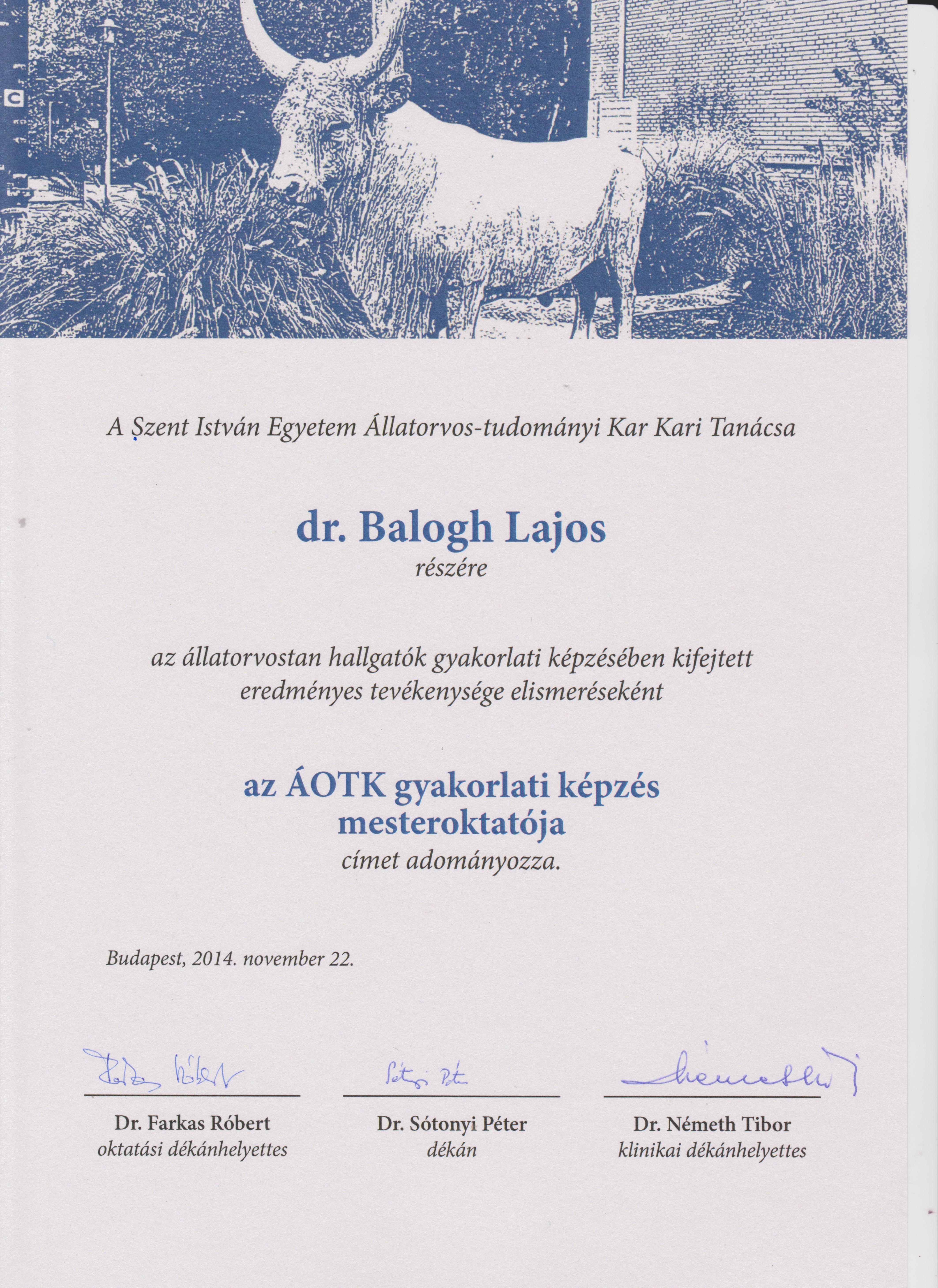 Dr. Balogh Lajost mesteroktatóvá nevezték ki.